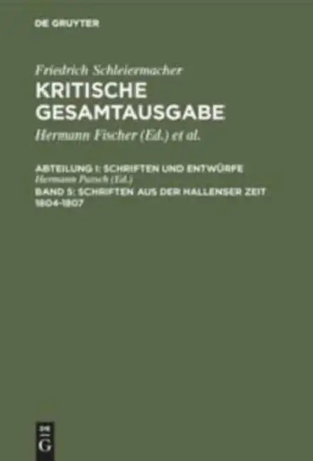 Schriften aus der Hallenser Zeit 1804-1807 (English, Hermann Patsch)