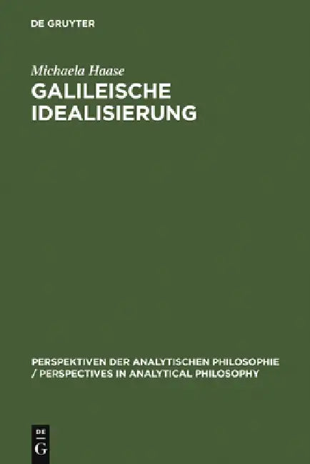 Galileische Idealisierung (English, Michaela Haase)