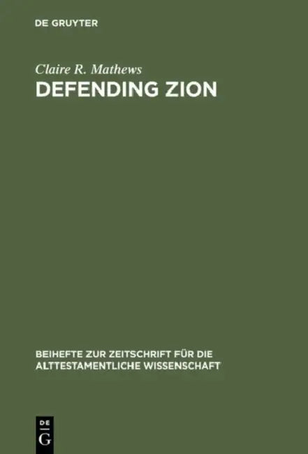 Defending Zion (English, Claire R. Mathews)