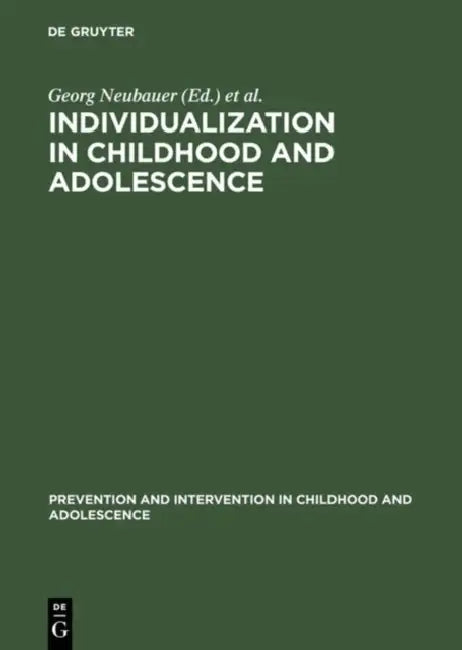 Individualization in Childhood and Adolescence (English, Georg Neubauer | Klaus Hurrelmann)