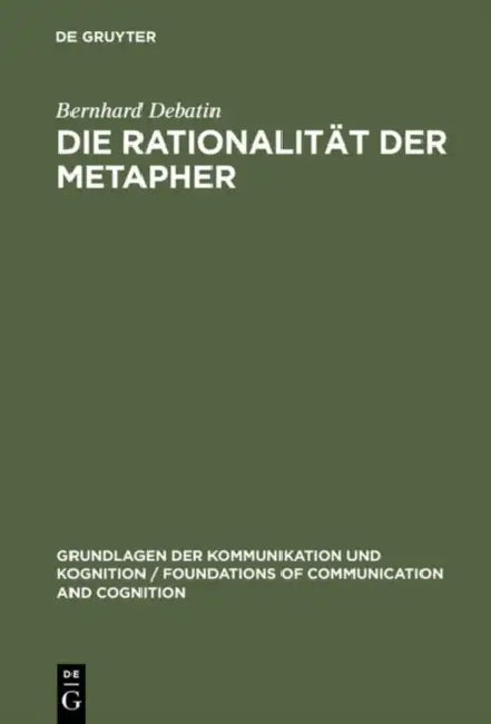 Die Rationalität der Metapher (English, Bernhard Debatin)