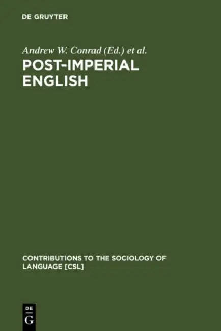 Post-Imperial English (English, Andrew W. Conrad | Alma Rubal-Lopez)