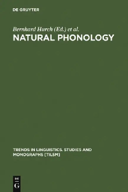 Natural Phonology (English, Bernhard Hurch | Richard a. Rhodes)