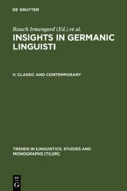 Classic and Contemporary (English, Irmengard Rauch | Gerald F. Carr)