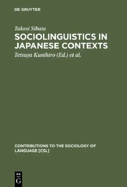 Sociolinguistics in Japanese Contexts (English, Takesi Sibata | Tetsuya Kunihiro | Fumio Inoue)