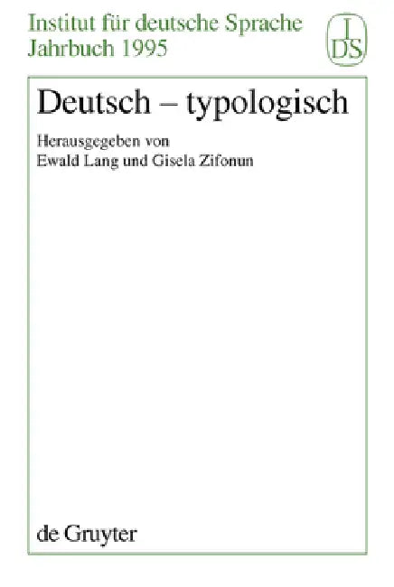 Deutsch - Typologisch (English, Ewald Lang | Gisela Zifonun)