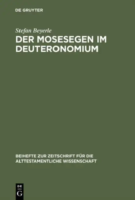Der Mosesegen im Deuteronomium (English, Stefan Beyerle)