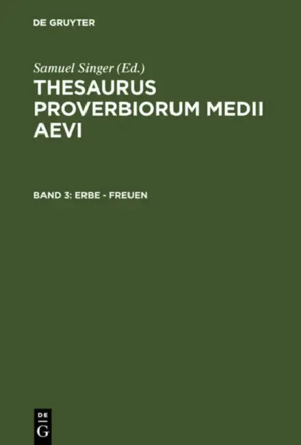 Erbe - Freuen (English, Samuel Singer | Kuratorium Singer Der Sagw)