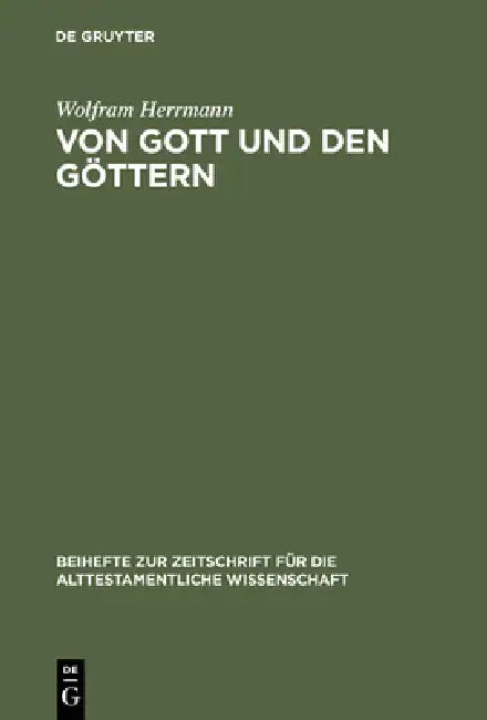 Von Gott und den Göttern (English, Wolfram Herrmann)
