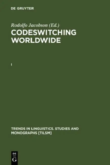 Codeswitching Worldwide. [I] (English, Rodolfo Jacobson)