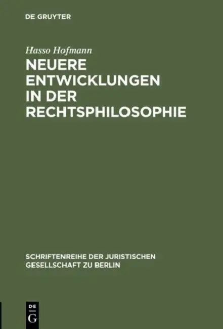 Neuere Entwicklungen in der Rechtsphilosophie (English, Hasso Hofmann)