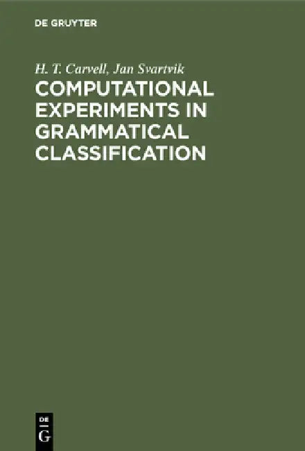 Computational Experiments in Grammatical Classification (English, H. T. Carvell | Jan Svartvik)