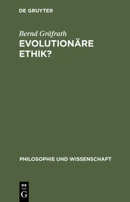 Evolutionare Ethik? (English, Bernd Grafrath)
