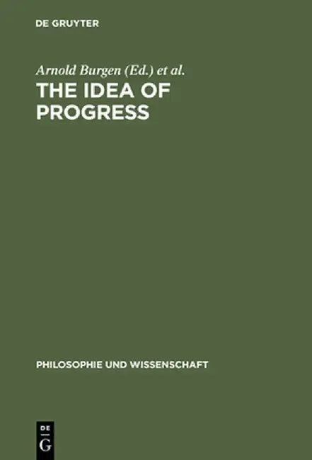 The Idea of Progress (English, Arnold Burgen)