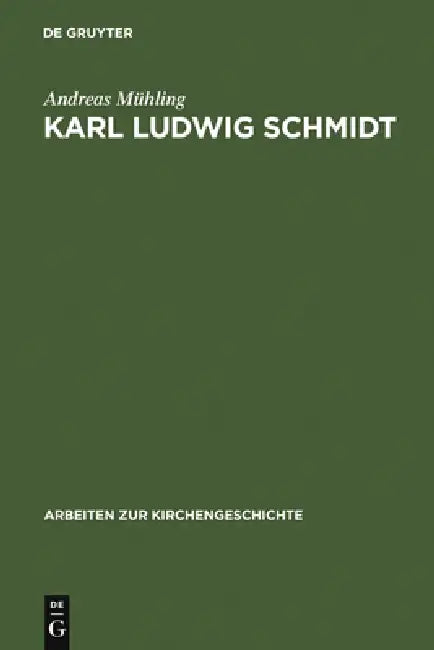 Karl Ludwig Schmidt (English, Andreas Mühling)