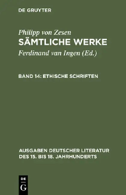 Ethische Schriften (English, Philipp Von Zesen | Ferdinand Van Ingen)