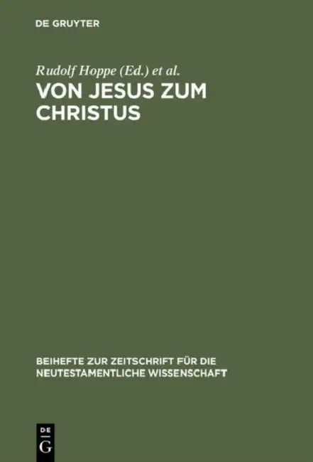 Von Jesus Zum Christus (English, Rudolf Hoppe | Ulrich Busse)