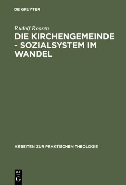 Die Kirchengemeinde - Sozialsystem im Wandel (English, Rudolf Roosen)