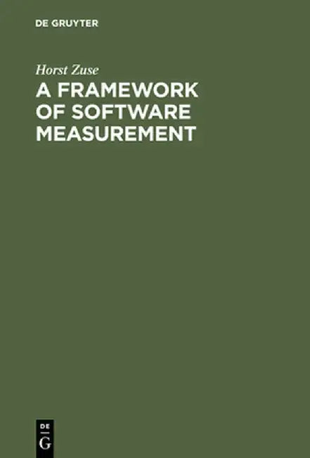 A Framework of Software Measurement (English, Horst Zuse)