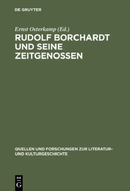Rudolf Borchardt und seine Zeitgenossen (English, Ernst Osterkamp)