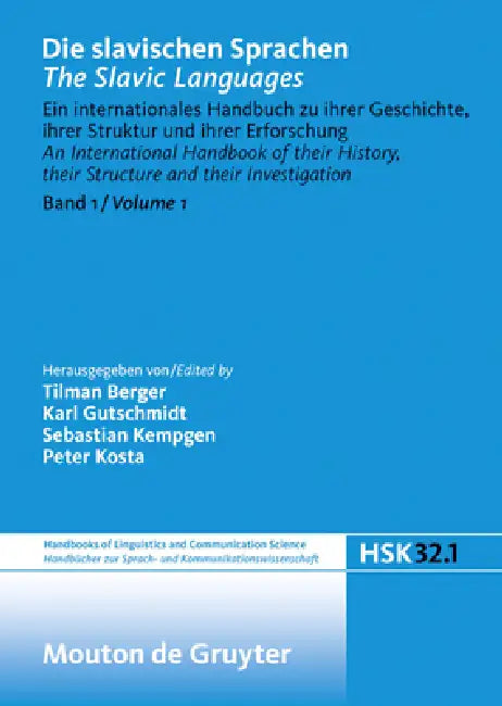 Die Slavischen Sprachen / The Slavic Languages. Halbband 1 (English, Sebastian Kempgen | Peter Kosta | Tilman Berger)
