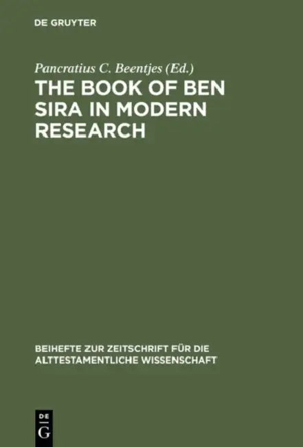 The Book of Ben Sira in Modern Research (English, Pancratius C. Beentjes)