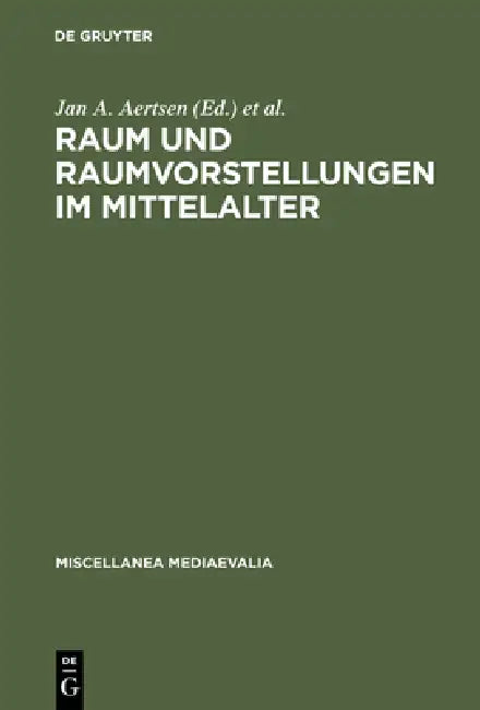 Raum Und Raumvorstellungen Im Mittelalter (English, Jan A. Aertsen | Andreas Speer)