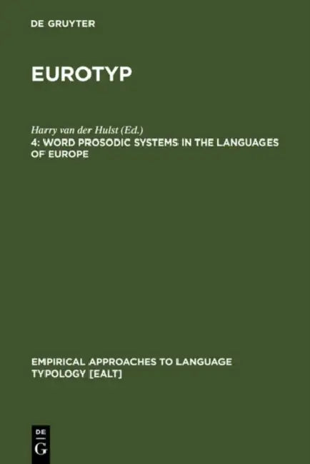 Word Prosodic Systems in the Languages of Europe (English, Harry Van Der Hulst)