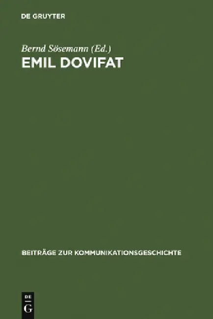 Emil Dovifat (English, Bernd Sösemann | Gunda Stöber)