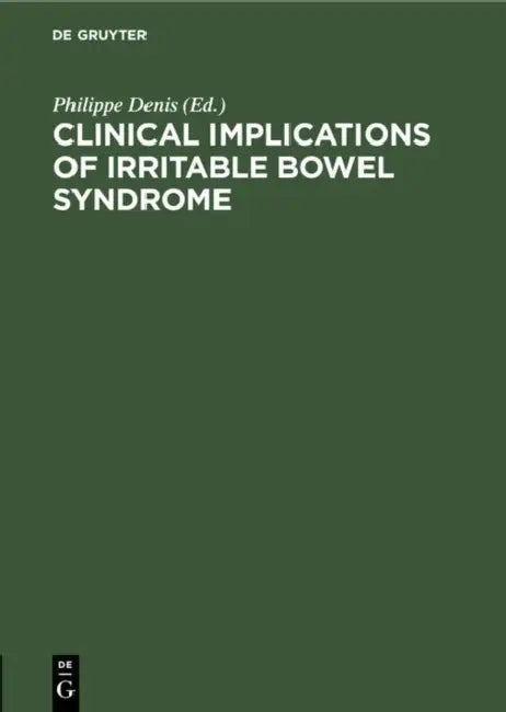 Clinical Implications of Irritable Bowel Syndrome (English, Philippe Denis)