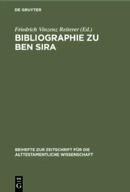 Bibliographie zu Ben Sira (English, Friedrich Vinzenz Reiterer)
