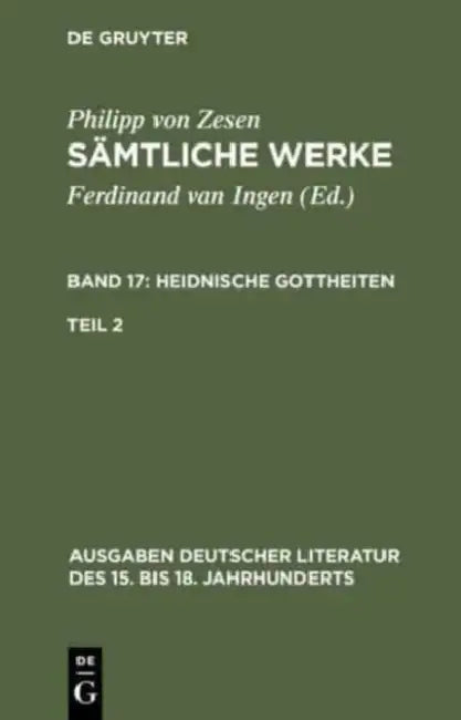 Sämtliche Werke. Bd 17 (English, Philipp Von Zesen | Ferdinand Van Ingen)