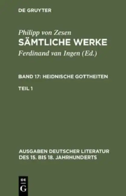 Sämtliche Werke. Bd 17 (English, Philipp Von Zesen | Ferdinand Van Ingen)
