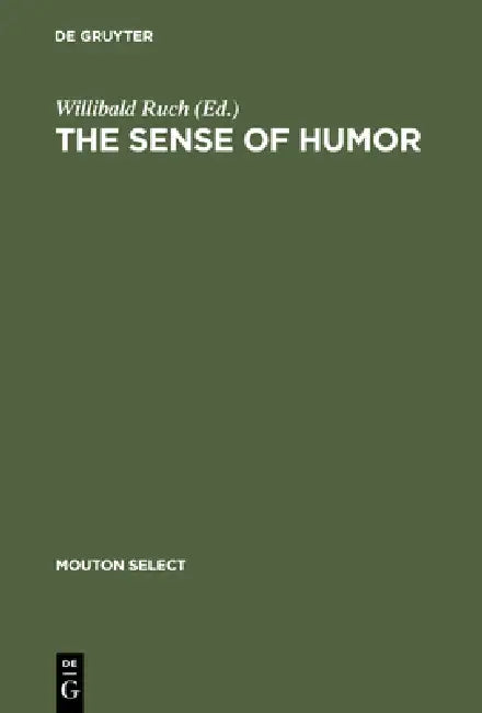 The Sense of Humor (English, Willibald Ruch)