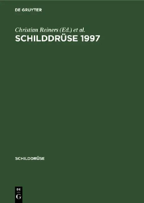 Schilddrüse 1997 (English, Christian Reiners | Balthasar Weinheimer)