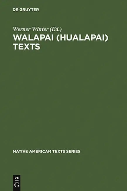 Walapai (Hualapai) Texts (English, Werner Winter)