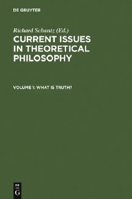 What Is Truth? (English, Richard Schantz)
