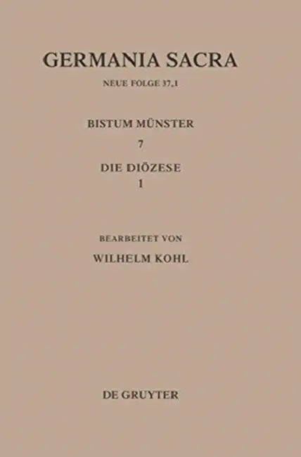 Die Bistümer Der Kirchenprovinz Köln. Das Bistum Münster 7,1 (English, Wilhelm Kohl)