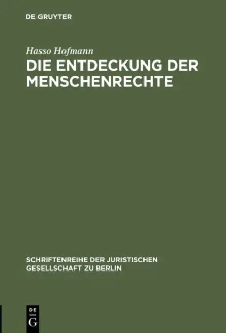 Die Entdeckung der Menschenrechte (English, Hasso Hofmann)