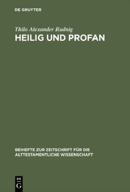 Heilig und Profan (English, Thilo Alexander Rudnig)