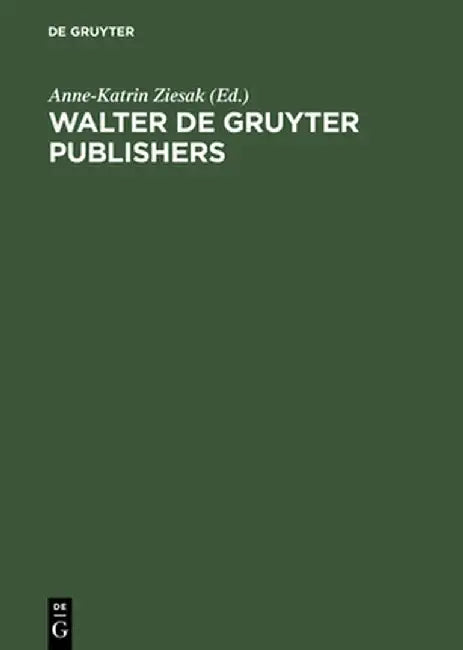 Walter de Gruyter Publishers (English, Anne-Katrin Ziesak)