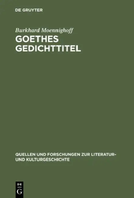 Goethes Gedichttitel (English, Burkhard Moennighoff)