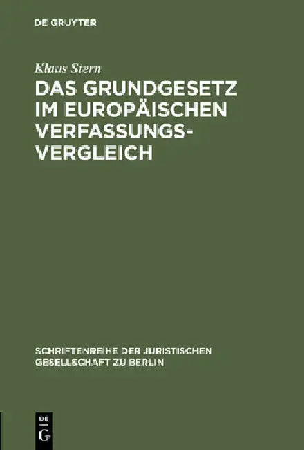 Das Grundgesetz im europäischen Verfassungsvergleich (English, Klaus Stern)