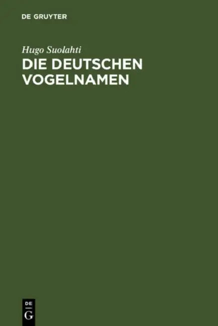 Die Deutschen Vogelnamen (English, Hugo Suolahti | Elmar Seebold)