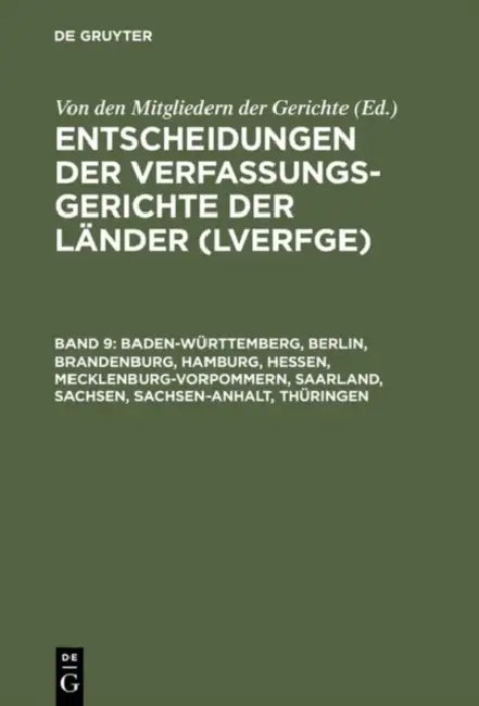 Baden-Wrttemberg, Berlin, Brandenburg, Hamburg, Hessen, Mecklenburg-Vorpommern, Saarland, Sachsen, S (English, Von Den Mitgliedern Der Gerichte)