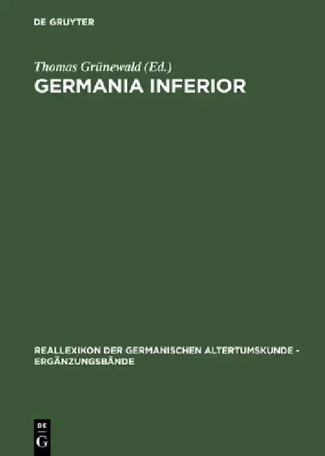 Germania inferior (English, Thomas Grünewald | Hans-Joachim Schalles)