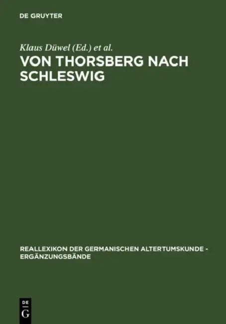 Von Thorsberg nach Schleswig (English, Klaus Düwel | Edith Marold | Christiane Zimmermann)