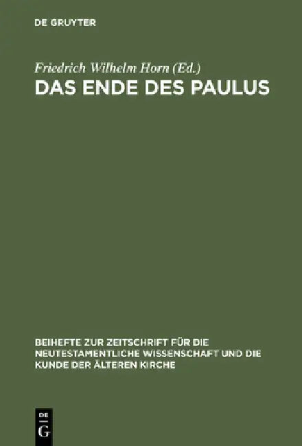 Das Ende des Paulus (English, Friedrich Wilhelm Horn)