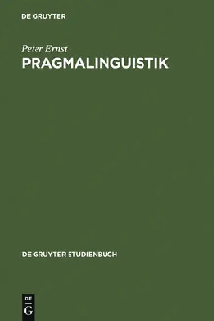 Pragmalinguistik (English, Peter Ernst)