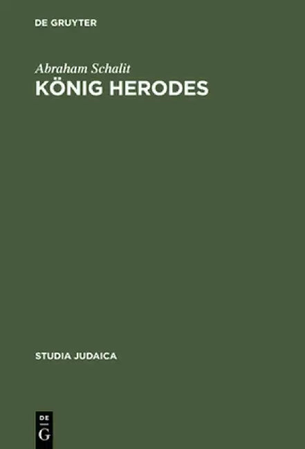 König Herodes (English, Abraham Schalit)